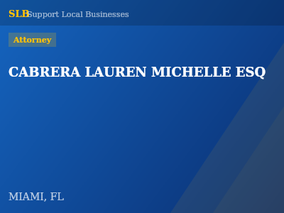 CABRERA LAUREN MICHELLE ESQ — Attorney in MIAMI, FL