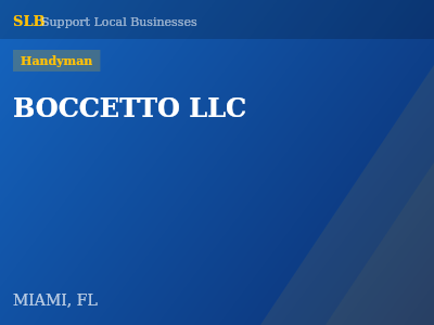 BOCCETTO LLC — Handyman in MIAMI, FL