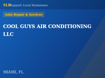 COOL GUYS AIR CONDITIONING LLC — Auto Repair & Services in MIAMI, FL