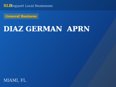 DIAZ GERMAN  APRN — General Business in MIAMI, FL