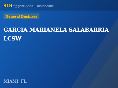 GARCIA MARIANELA SALABARRIA LCSW — General Business in MIAMI, FL