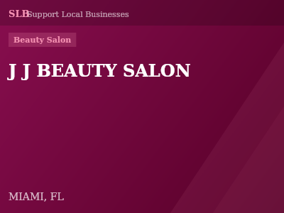 J J BEAUTY SALON — Beauty Salon in MIAMI, FL