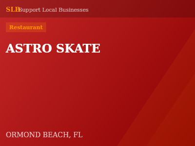 ASTRO SKATE — Restaurant in ORMOND BEACH, FL