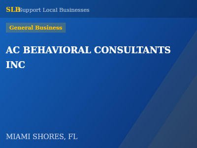 AC BEHAVIORAL CONSULTANTS INC — General Business in MIAMI SHORES, FL