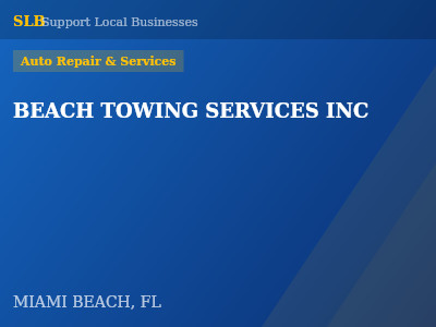 BEACH TOWING SERVICES INC — Auto Repair & Services in MIAMI BEACH, FL