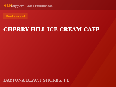 CHERRY HILL ICE CREAM CAFE — Restaurant in DAYTONA BEACH SHORES, FL