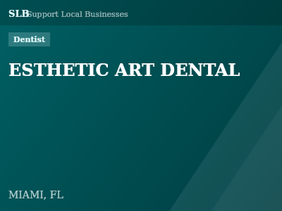 ESTHETIC ART DENTAL — Dentist in MIAMI, FL
