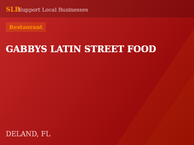 GABBYS LATIN STREET FOOD — Restaurant in DELAND, FL