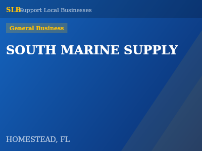 SOUTH MARINE SUPPLY — General Business in HOMESTEAD, FL