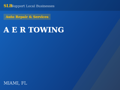 A E R TOWING — Auto Repair & Services in MIAMI, FL