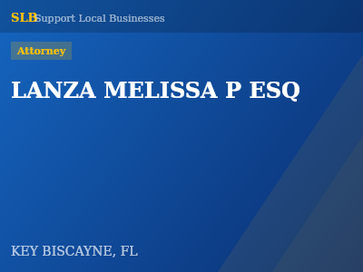 LANZA MELISSA P ESQ — Attorney in KEY BISCAYNE, FL
