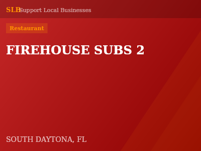 FIREHOUSE SUBS 2 — Restaurant in SOUTH DAYTONA, FL