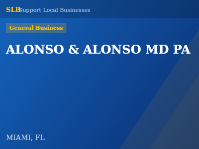 ALONSO & ALONSO MD PA — General Business in MIAMI, FL