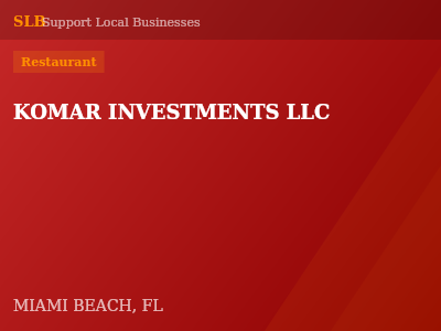 KOMAR INVESTMENTS LLC — Restaurant in MIAMI BEACH, FL