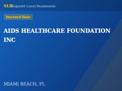 AIDS HEALTHCARE FOUNDATION INC — Doctor/Clinic in MIAMI BEACH, FL