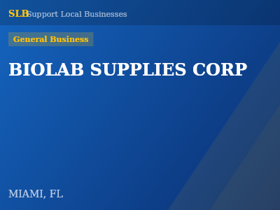 BIOLAB SUPPLIES CORP — General Business in MIAMI, FL
