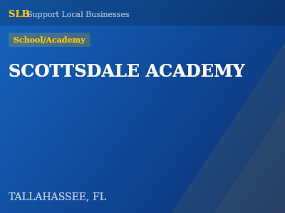 SCOTTSDALE ACADEMY — School/Academy in TALLAHASSEE, FL