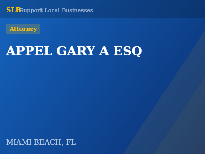 APPEL GARY A ESQ — Attorney in MIAMI BEACH, FL