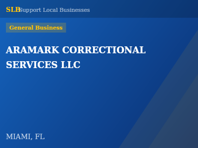 ARAMARK CORRECTIONAL SERVICES LLC — General Business in MIAMI, FL