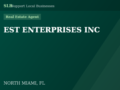 EST ENTERPRISES INC — Real Estate Agent in NORTH MIAMI, FL