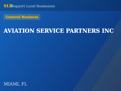 AVIATION SERVICE PARTNERS INC — General Business in MIAMI, FL