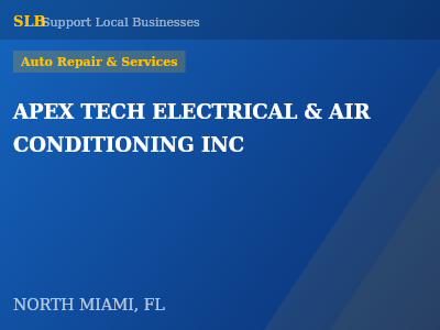 APEX TECH ELECTRICAL & AIR CONDITIONING INC — Auto Repair & Services in NORTH MIAMI, FL
