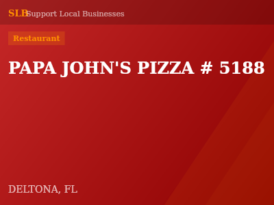 PAPA JOHN'S PIZZA # 5188 — Restaurant in DELTONA, FL