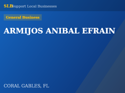 ARMIJOS ANIBAL EFRAIN — General Business in CORAL GABLES, FL