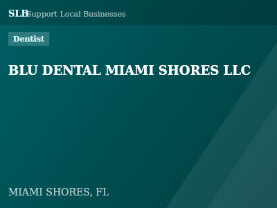 BLU DENTAL MIAMI SHORES LLC — Dentist in MIAMI SHORES, FL