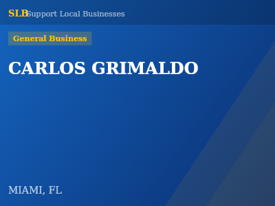 CARLOS GRIMALDO — General Business in MIAMI, FL
