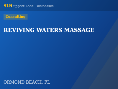 REVIVING WATERS MASSAGE — Consulting in ORMOND BEACH, FL