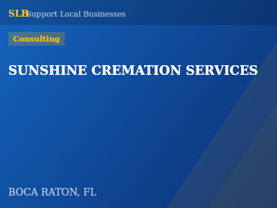 SUNSHINE CREMATION SERVICES — Consulting in BOCA RATON, FL