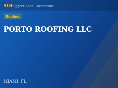 PORTO ROOFING LLC — Roofing in MIAMI, FL