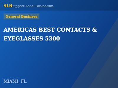AMERICAS BEST CONTACTS & EYEGLASSES 5300 — General Business in MIAMI, FL