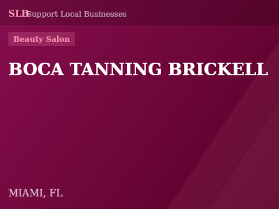 BOCA TANNING BRICKELL — Beauty Salon in MIAMI, FL