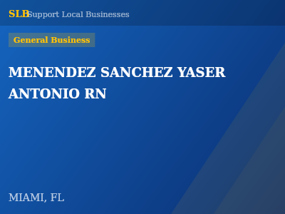 MENENDEZ SANCHEZ YASER ANTONIO RN — General Business in MIAMI, FL