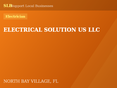 ELECTRICAL SOLUTION US LLC — Electrician in NORTH BAY VILLAGE, FL