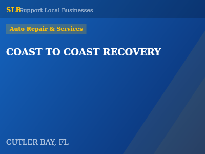 COAST TO COAST RECOVERY — Auto Repair & Services in CUTLER BAY, FL