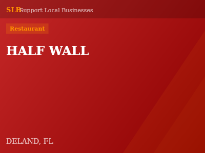 HALF WALL — Restaurant in DELAND, FL