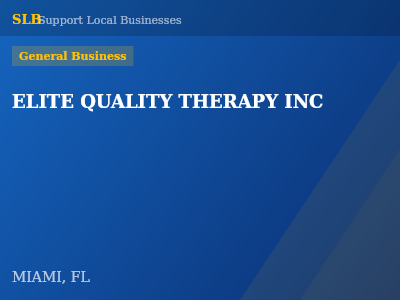 ELITE QUALITY THERAPY INC — General Business in MIAMI, FL