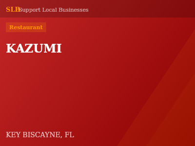 KAZUMI — Restaurant in KEY BISCAYNE, FL
