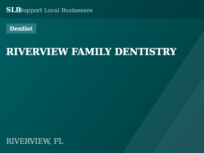 RIVERVIEW FAMILY DENTISTRY — Dentist in RIVERVIEW, FL