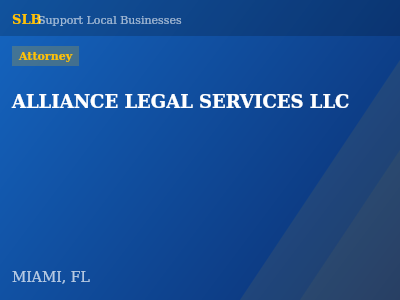 ALLIANCE LEGAL SERVICES LLC — Attorney in MIAMI, FL