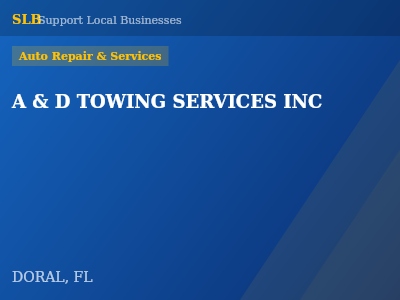 A & D TOWING SERVICES INC — Auto Repair & Services in DORAL, FL