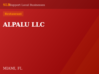ALPALU LLC — Restaurant in MIAMI, FL