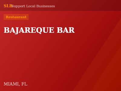 BAJAREQUE BAR — Restaurant in MIAMI, FL