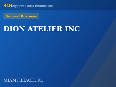 DION ATELIER INC — General Business in MIAMI BEACH, FL