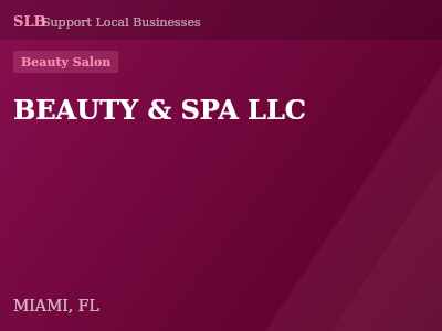 BEAUTY & SPA LLC — Beauty Salon in MIAMI, FL