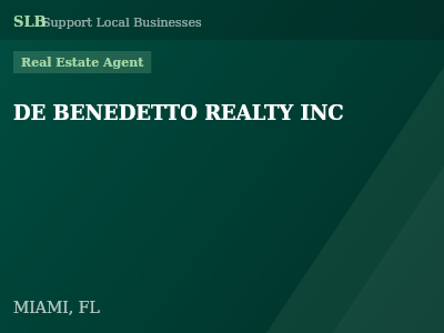 DE BENEDETTO REALTY INC — Real Estate Agent in MIAMI, FL