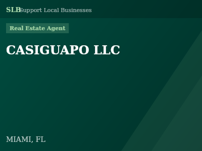 CASIGUAPO LLC — Real Estate Agent in MIAMI, FL